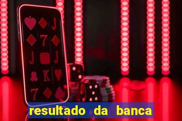 resultado da banca caminho da sorte